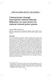 AFRICAN HUMAN RIGHTS LAW JOURNAL  Criminal justice through international criminal tribunals: Reflections on some lessons for national criminal justice systems