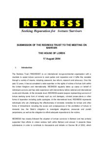 SUBMISSION OF THE REDRESS TRUST TO THE MEETING ON BAHRAIN THE HOUSE OF LORDS 17 August[removed]I.