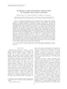 Ecological Applications, 16(3), 2006, pp. 1121–1131 Ó 2006 by the Ecological Society of America EXTREMELY HIGH SECONDARY PRODUCTION OF INTRODUCED SNAILS IN RIVERS ROBERT O. HALL, JR.,1,3 MARK F. DYBDAHL,2