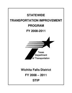 STATEWIDE TRANSPORTATION IMPROVEMENT PROGRAM FY[removed]Wichita Falls District