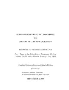 SUBMISSION TO THE SELECT COMMITTEE ON MENTAL HEALTH AND ADDICTIONS RESPONSE TO THE DISCUSSION PAPER