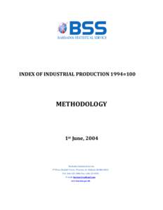 INDEX OF INDUSTRIAL PRODUCTION 1994=100  METHODOLOGY 1st June, 2004