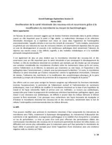 Grand Challenges Explorations Session 15 Février 2015 Amélioration de la santé intestinale des nouveau-nés et nourrissons grâce à la modification du microbiome au moyen de bactériophages Notre opportunité: