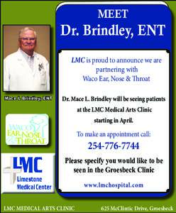 MEET  Dr. Brindley, ENT LMC is proud to announce we are partnering with Waco Ear, Nose & Throat