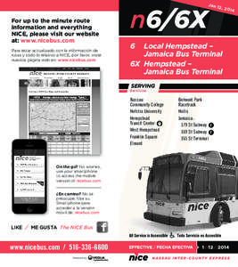 For up to the minute route information and everything NICE, please visit our website