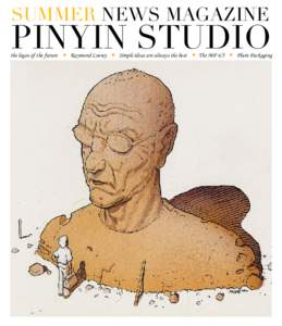 SUMMER NEWS MAGAZINE  PINYIN STUDIO the logos of the future