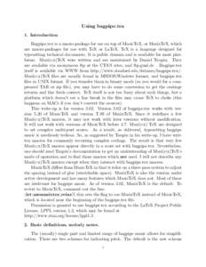 Using bagpipe.tex 1. Introduction Bagpipe.tex is a macro-package for use on top of MusicTeX, or MusixTeX, which are macro-packages for use with TeX or LaTeX. TeX is a language designed for typesetting technical documents