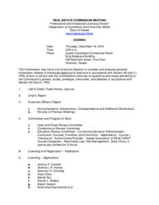 REAL ESTATE COMMISSION MEETING Professional and Vocational Licensing Division Department of Commerce and Consumer Affairs   State of Hawaii