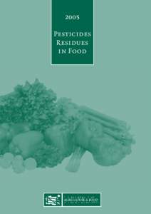 2005 Pesticides Residues in Food  Pesticides Residues in Food 2005