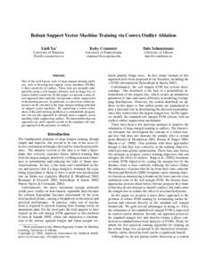 Robust Support Vector Machine Training via Convex Outlier Ablation Linli Xu∗ Koby Crammer  Dale Schuurmans