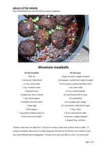 HELLO LITTLE HOUSE http://hellolittlehouse.commountain-meatballs/ Mountain meatballs For the meatballs