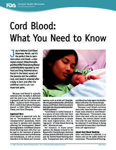 Cord blood bank / Cord blood / Umbilical cord / Hematopoietic stem cell transplantation / Hematopoietic stem cell / National Marrow Donor Program / Placenta cord banking / Biology / Stem cells / Medicine