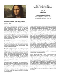 The Newsletter of the ITALIAN ART SOCIETY XX, 3 Fall 2008 An Affiliated Society of the College Art Association and the