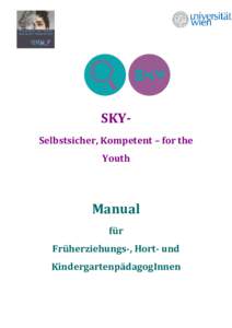 SKYSelbstsicher, Kompetent – for the Youth Manual für Früherziehungs-, Hort- und