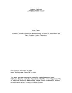 State of California AIR RESOURCES BOARD White Paper: Summary of Staff’s Preliminary Assessment of the Need for Revisions to the Zero Emission Vehicle Regulation