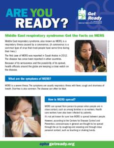 Are YOU  READY? Middle East respiratory syndrome: Get the facts on MERS