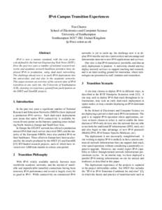 IPv6 Campus Transition Experiences Tim Chown School of Electronics and Computer Science University of Southampton Southampton SO17 1BJ, United Kingdom [removed]