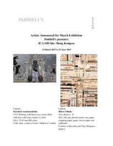 Artists Announced for March Exhibition Duddell’s presents: ICA Off-Site: Hong Kongese 12 March 2015 to 22 JuneCaption: