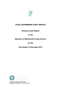 LOCAL GOVERNMENT AUDIT SERVICE  Statutory Audit Report to the Members of Westmeath County Council for the