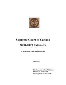 Supreme Court of Canada[removed]Estimates A Report on Plans and Priorities Approved