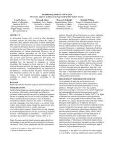 The Informing Nature of Talk & Text: Discourse Analysis as a Research Approach in Information Science Lisa M. Given School of Information Studies & RIPPLE Charles Sturt University