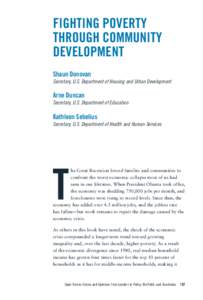 Fighting Poverty through Community Development Shaun Donovan Secretary, U.S. Department of Housing and Urban Development