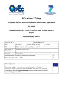 Space policy of the European Union / Petroleum politics / Energy economics / Envisat / OPEC / Geographic information system / Spaceflight / European Space Agency / Global Monitoring for Environment and Security