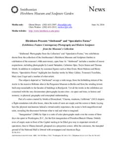 Smithsonian Hirshhorn Museum and Sculpture Garden Media only: Glenn Dixon[removed]; [removed] Chris Wailoo[removed]; [removed]