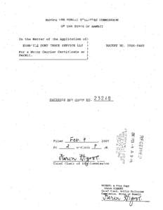 BEFORE THE PUBLIC UTILITIES CONMISSION OF THE STATE OF HAWAII In the Matter of the Application of) KAMA’ ILl DUMP TRUCK SERVICE LLC