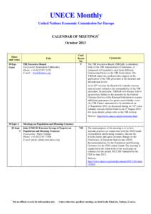 UNECE Monthly United Nations Economic Commission for Europe CALENDAR OF MEETINGS* October 2013