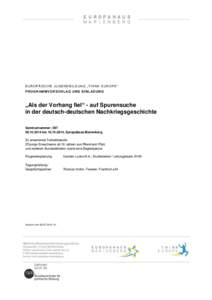 E U R O P Ä I S C H E J U G E N D B I L D U N G „ TH I N K E U R O P E “ P R O G R AM M V O R S C H L A G U N D E I N L A D U N G „Als der Vorhang fiel“ - auf Spurensuche in der deutsch-deutschen Nachkriegsgesch