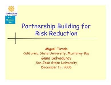 CSU Monterey Bay Partnership Building for Risk Reduction