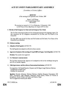 ACP-EU JOINT PARLIAMENTARY ASSEMBLY Committee on Political Affairs MINUTES of the meeting of 30 September and 1 October 2009 Room C, ACP House 451 Avenue Georges Henri