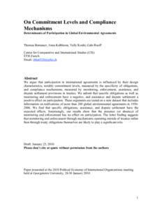 On Commitment Levels and Compliance Mechanisms Determinants of Participation in Global Environmental Agreements Thomas Bernauer, Anna Kalbhenn, Vally Koubi, Gabi Ruoff Center for Comparative and International Studies (CI