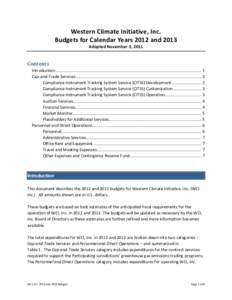 Western Climate Initiative, Inc. Budgets for Calendar Years 2012 and 2013 Adopted November 3, 2011 Contents Introduction ...................................................................................................