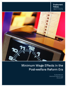 Minimum Wage Effects in the Post-welfare Reform Era By David Neumark