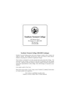 Vermont Center for the Deaf and Hard of Hearing / Marlboro College / Vermont / New England Association of Schools and Colleges / Southern Vermont College