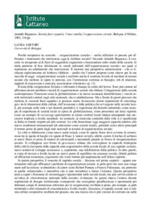 Arnaldo Bagnasco, Società fuori squadra. Come cambia l’organizzazione sociale, Bologna, il Mulino, 2003, 154 pp. LAURA SARTORI Università di Bologna Perché recuperare un concetto – «organizzazione sociale» – m