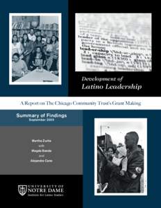 Development of  Latino Leadership A Report on The Chicago Community Trust’s Grant Making  Summary of Findings