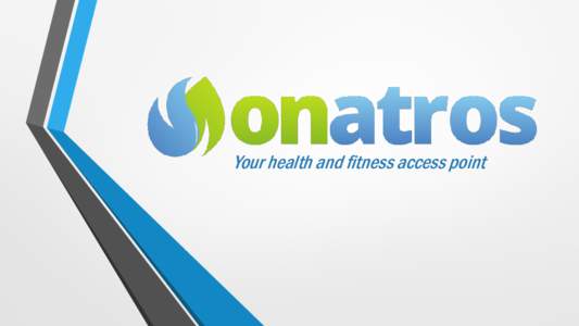 Your health and fitness access point  Market Pain… • Inability to follow a balanced and healthy nutrition. • Lack of motivation. • Inefficiency of nutritionists to monitor and guide their clients’ nutrition.