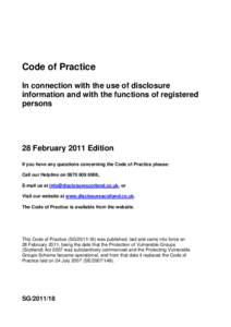 Code of Practice In connection with the use of disclosure information and with the functions of registered persons  28 February 2011 Edition