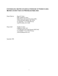 CONTROLLING THE OCCUPATIONAL EXPOSURE TO TUBERCULOSIS: REPORT ON SITE VISITS TO 9 HOMELESS SHELTERS Project Director:  Roger D. Colton