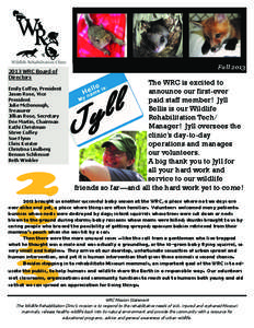 2013 WRC Board of Directors Emily Coffey, President Jason Rose, Vice President Julie McDonough,