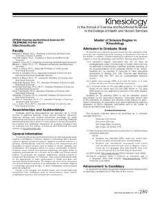 Kinesiology  In the School of Exercise and Nutritional Sciences In the College of Health and Human Services OFFICE: Exercise and Nutritional Sciences 351 TELEPHONE: 