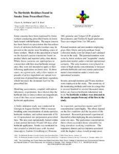No Herbicide Residues found in Smoke from Prescribed Fires Charles K. McMahon1 and P. B. Bush2 1  Project Leader, USDA Forest Service, Auburn, AL.