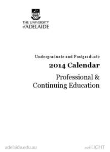 Undergraduate and Postgraduate[removed]Calendar Professional & Continuing Education