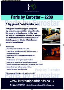 A3_Poster_Paris_By_Eurostar_2014:Layout[removed]:05 Page 1  Paris by Eurostar – £289 Paris by Eurostar 3 day guided Paris Eurostar tour