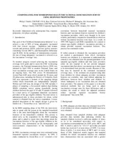 COMPENSATING FOR NONRESPONSE BIAS IN THE NATIONAL IMMUNIZATION SURVEY USING RESPONSE PROPENSITIES Philip J. Smith, CDC/NIP; J.N.K. Rao, Carleton University; Michael P. Battaglia, Abt Associates Inc.; Danni Daniels, CDC/N