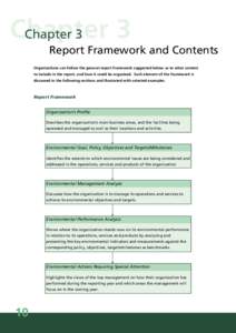 Chapter 3 Chapter 3 Report Framework and Contents Organizations can follow the general report framework suggested below as to what content to include in the report, and how it could be organized. Each element of the fram