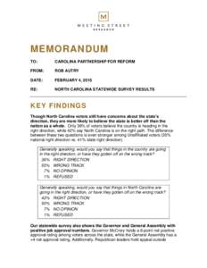 MEMORANDUM TO: CAROLINA PARTNERSHIP FOR REFORM  FROM: